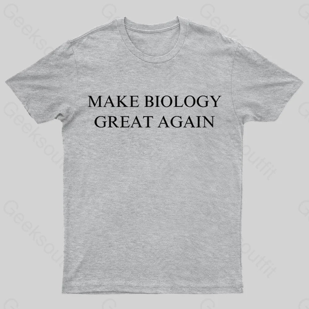 Make Biology Great Again Nerd T-Shirt