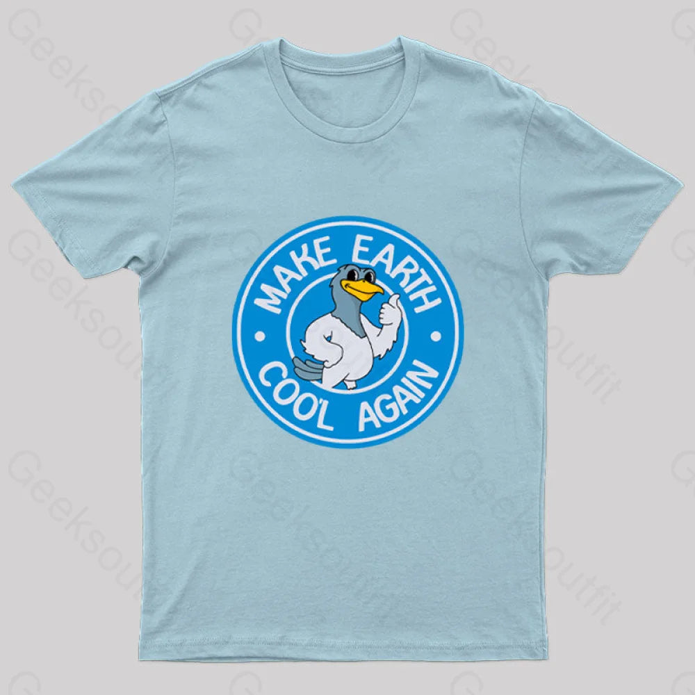 Make Earth Coo’l Again T-Shirt Light Blue / S