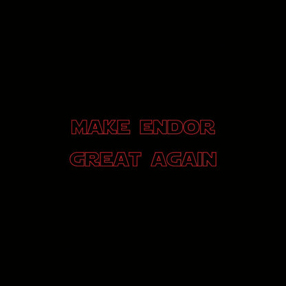 Make Endor Great Again Nerd T-Shirt