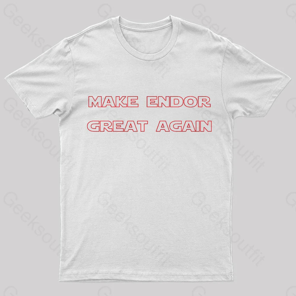 Make Endor Great Again Nerd T-Shirt White / S