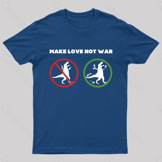 Make Love Not War Geek T-Shirt Navy / S