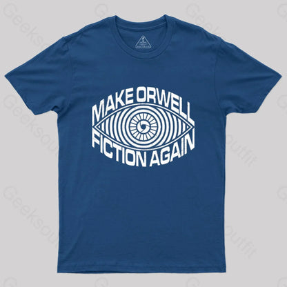 Make Orwell Fiction Again T-Shirt Navy / S