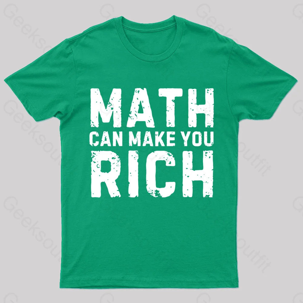 Math Can Make You Rich Nerd T-Shirt Green / S