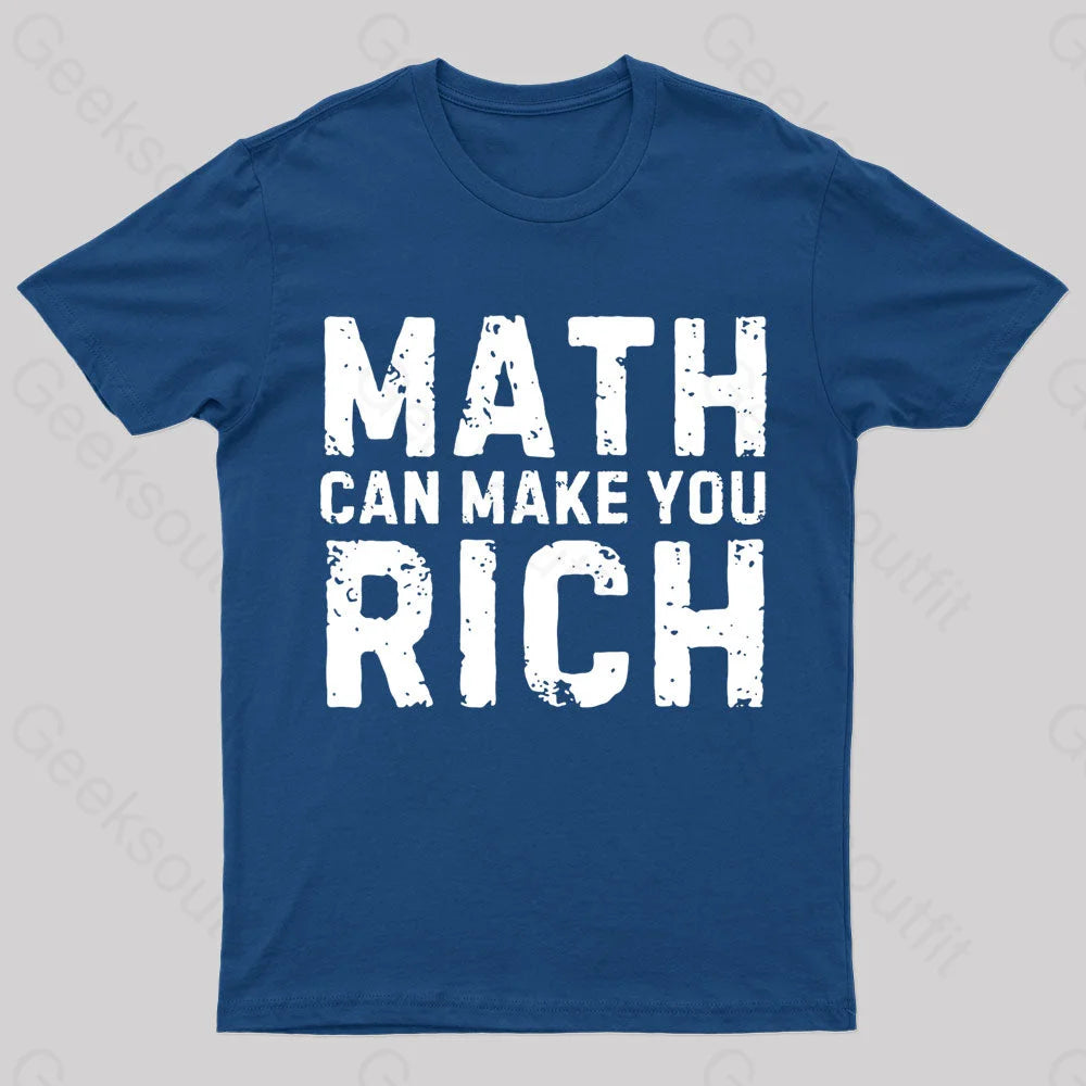 Math Can Make You Rich Nerd T-Shirt Navy / S