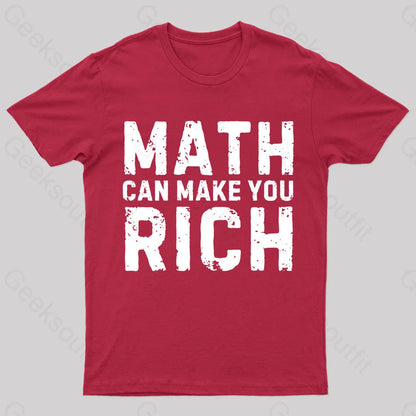 Math Can Make You Rich Nerd T-Shirt Red / S