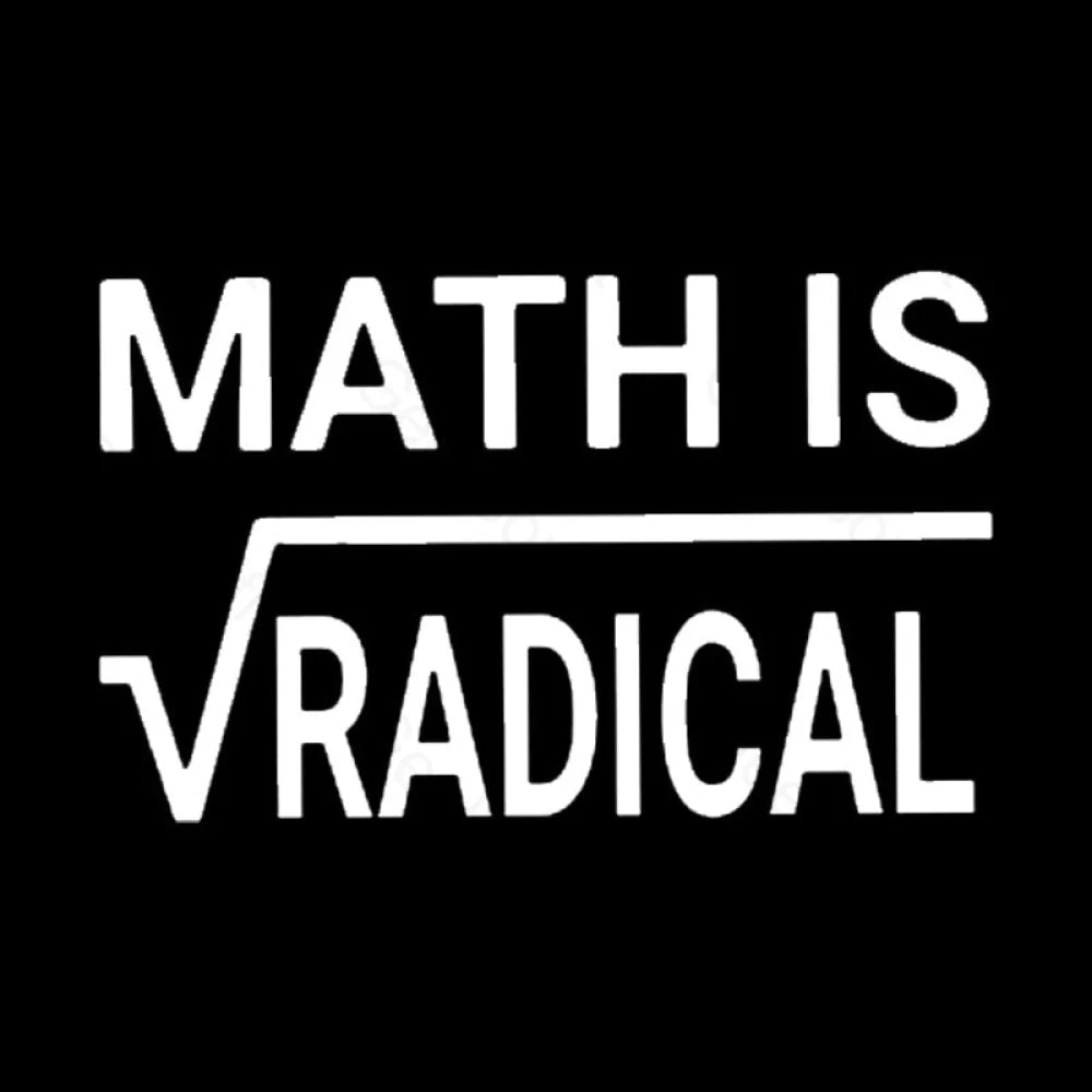 Math Is Radical Nerd T-Shirt