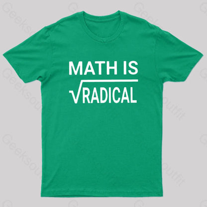 Math Is Radical Nerd T-Shirt Green / S