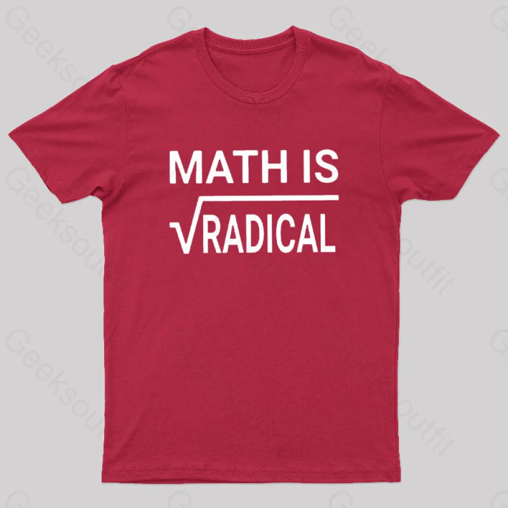 Math Is Radical Nerd T-Shirt Red / S