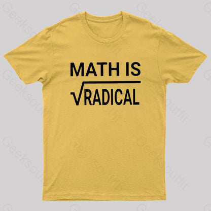 Math Is Radical Nerd T-Shirt Yellow / S