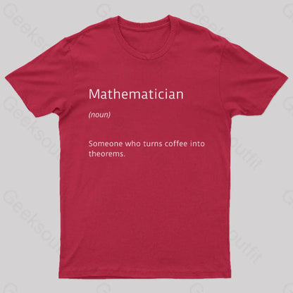 Mathematician Coffee Funny Nerd T-Shirt Red / S