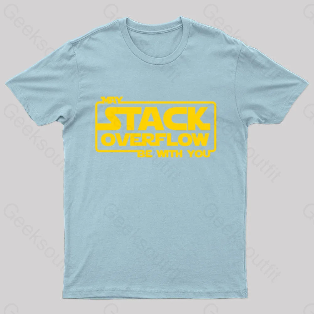 May Stack Overflow Be With You Geek T-Shirt Light Blue / S