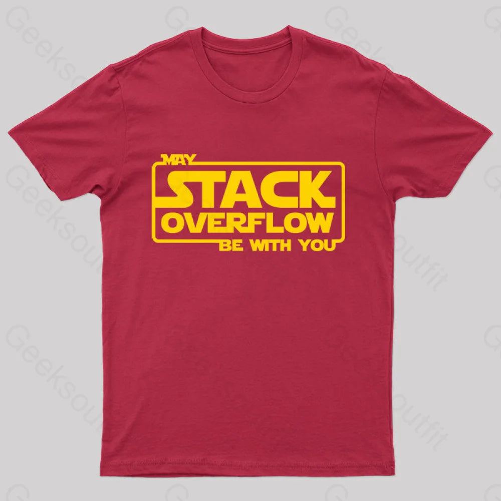 May Stack Overflow Be With You Geek T-Shirt Red / S