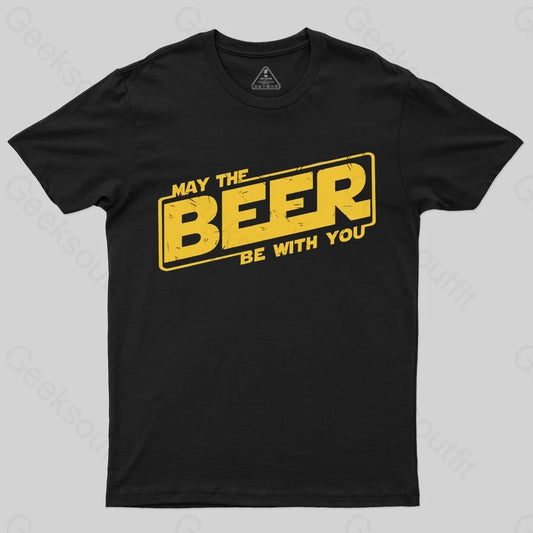 May the Beer be with You T-shirt - Geeksoutfit