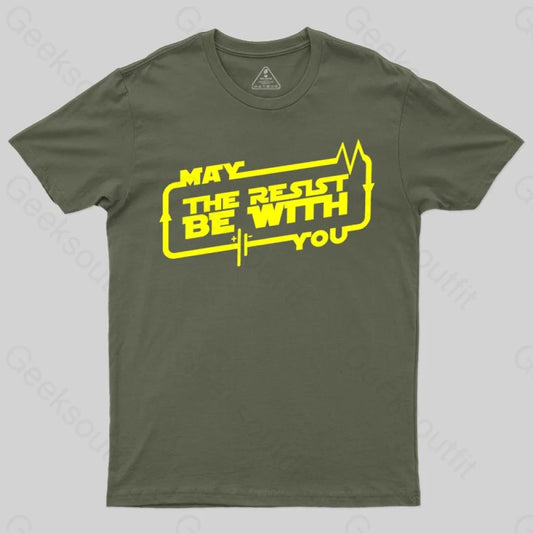 May the Resist Be With You T-shirt - Geeksoutfit