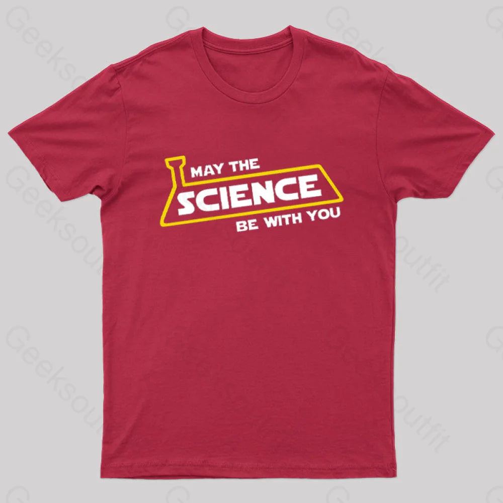 May The Science Be With You Nerd T-Shirt Red / S