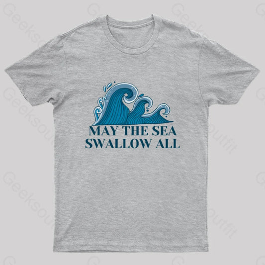 May The Sea Swallow All T-Shirt Grey / S