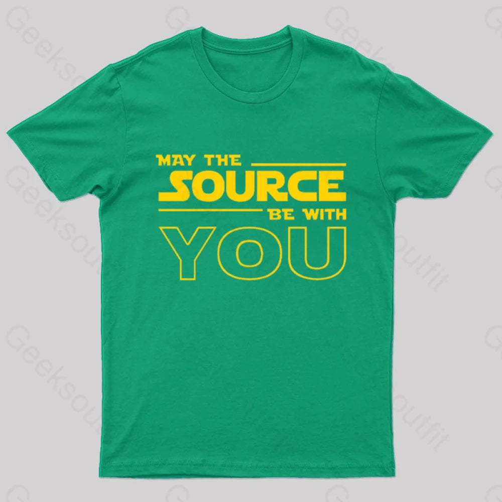 May The Source Be With You Geek T-Shirt Green / S