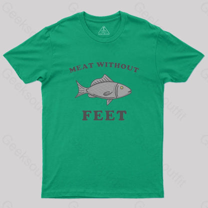 Meat Without Feet T-Shirt Green / S