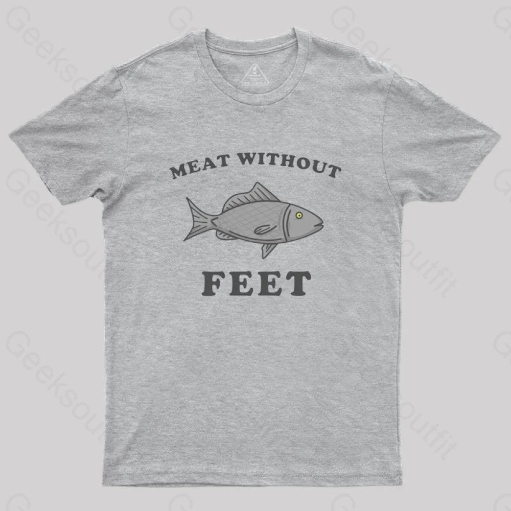 Meat Without Feet T-Shirt Grey / S