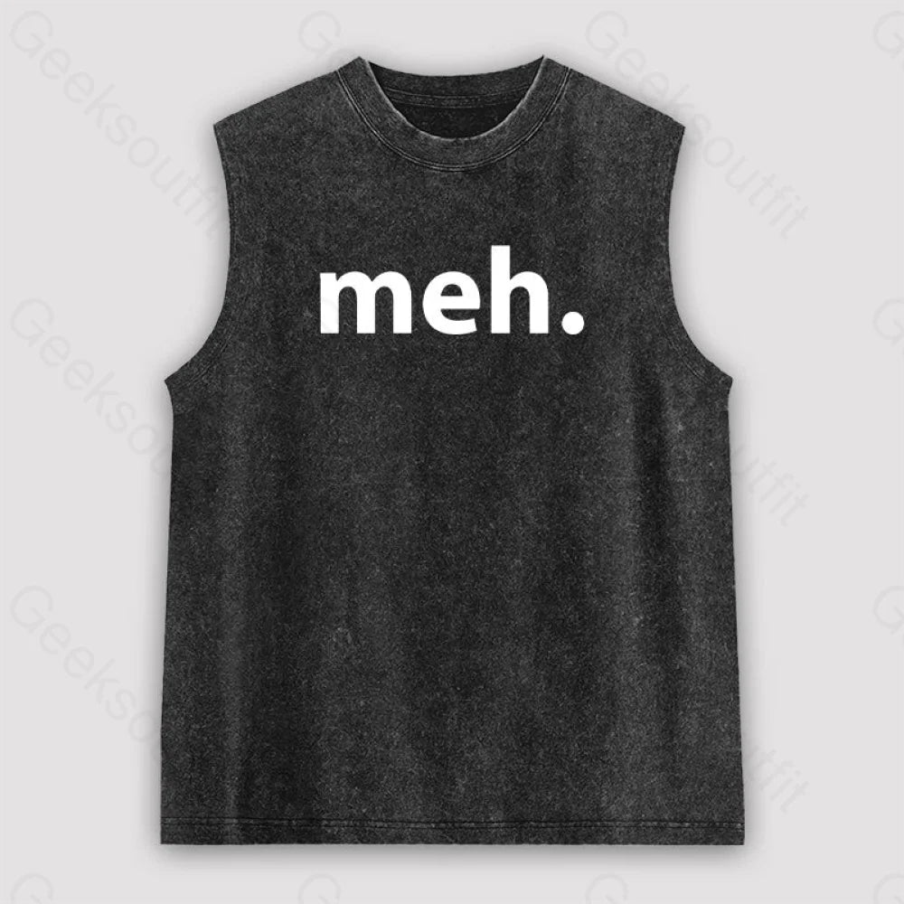 Meh Unisex Washed Tank Black / S