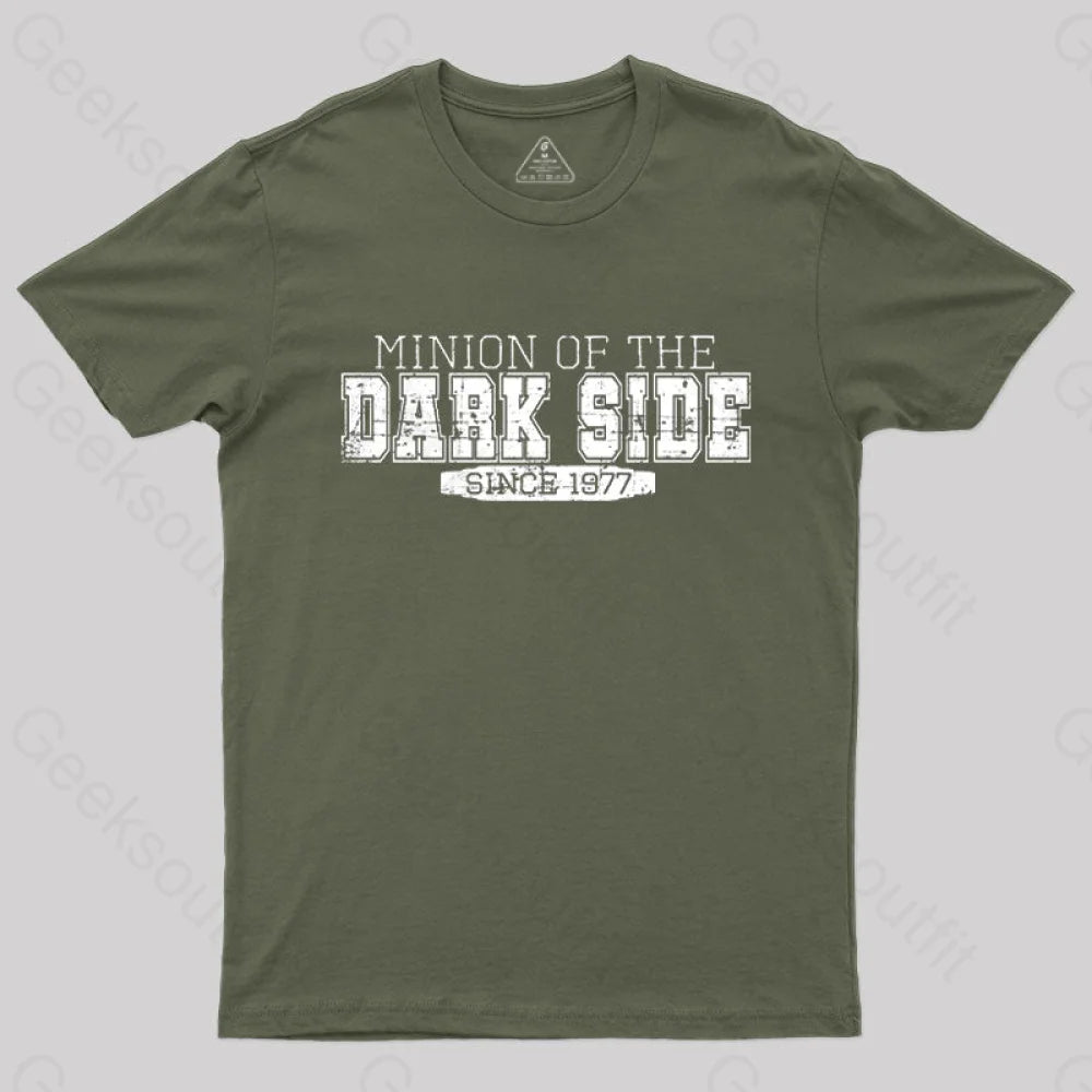 Minion Of The Dark Side T-Shirt Army Green / S