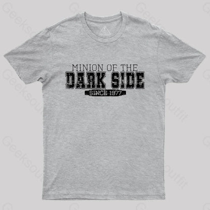 Minion Of The Dark Side T-Shirt Grey / S