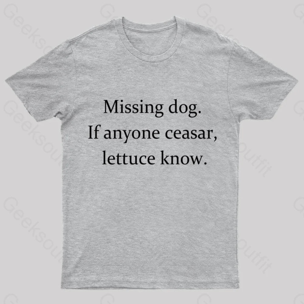 Missing Dog Geek T-Shirt Grey / S