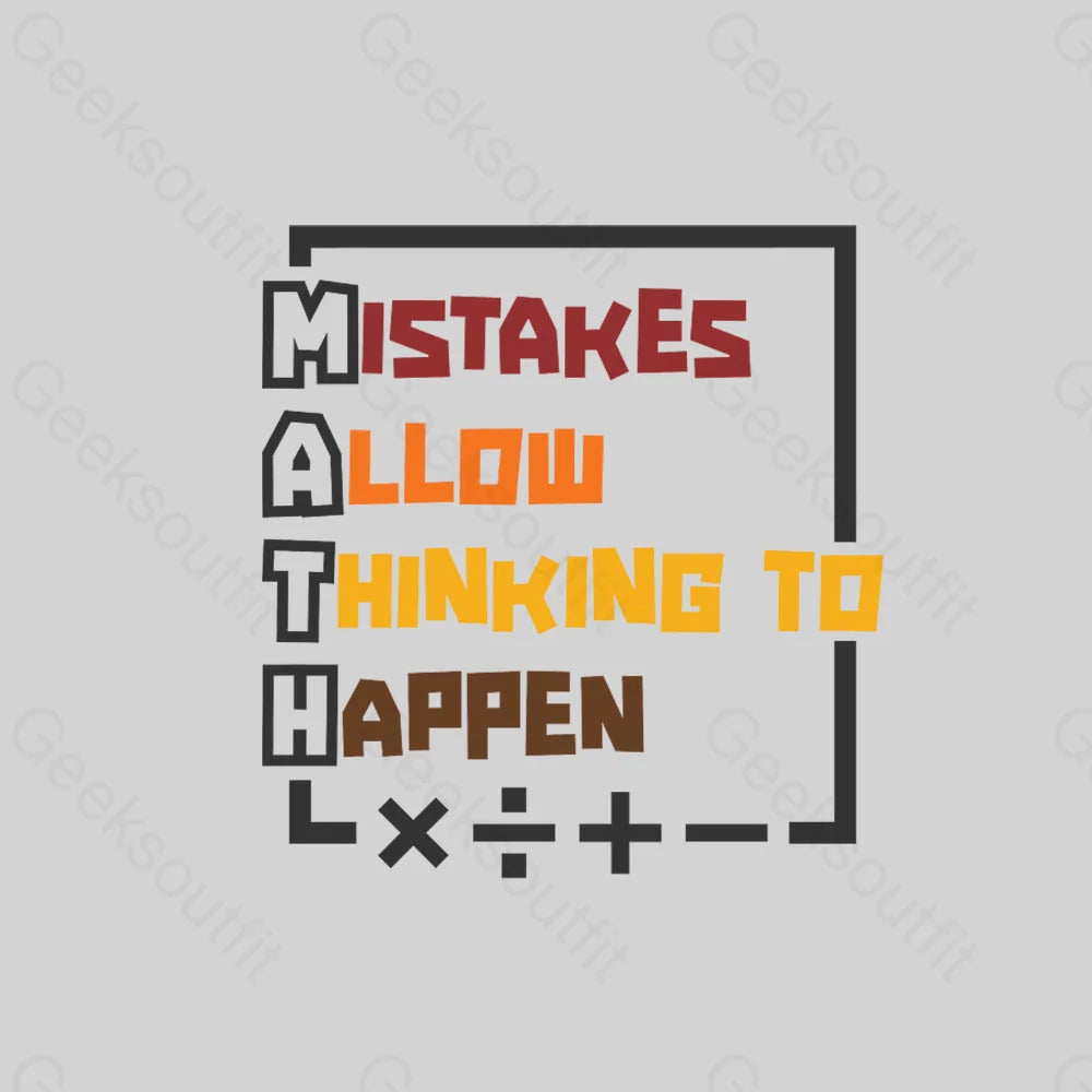 Mistakes Allow Thinking To Happen Nerd T-Shirt