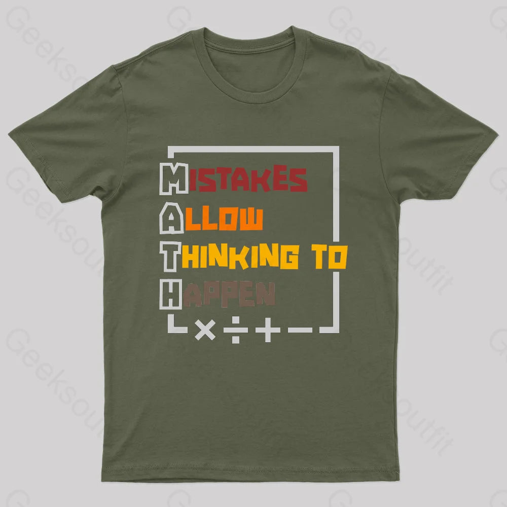 Mistakes Allow Thinking To Happen Nerd T-Shirt Army Green / S