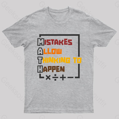 Mistakes Allow Thinking To Happen Nerd T-Shirt Grey / S