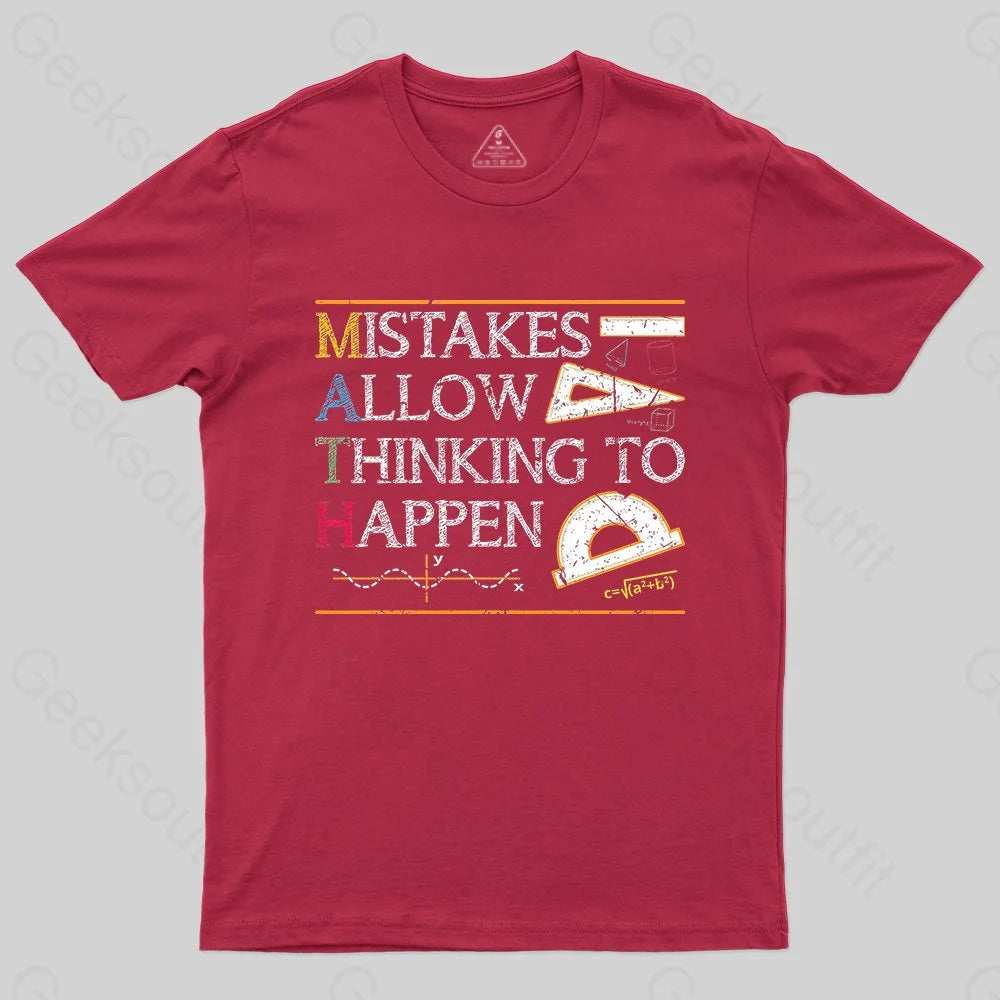 Mistakes Allow Thinking To Happen T-shirt - Geeksoutfit