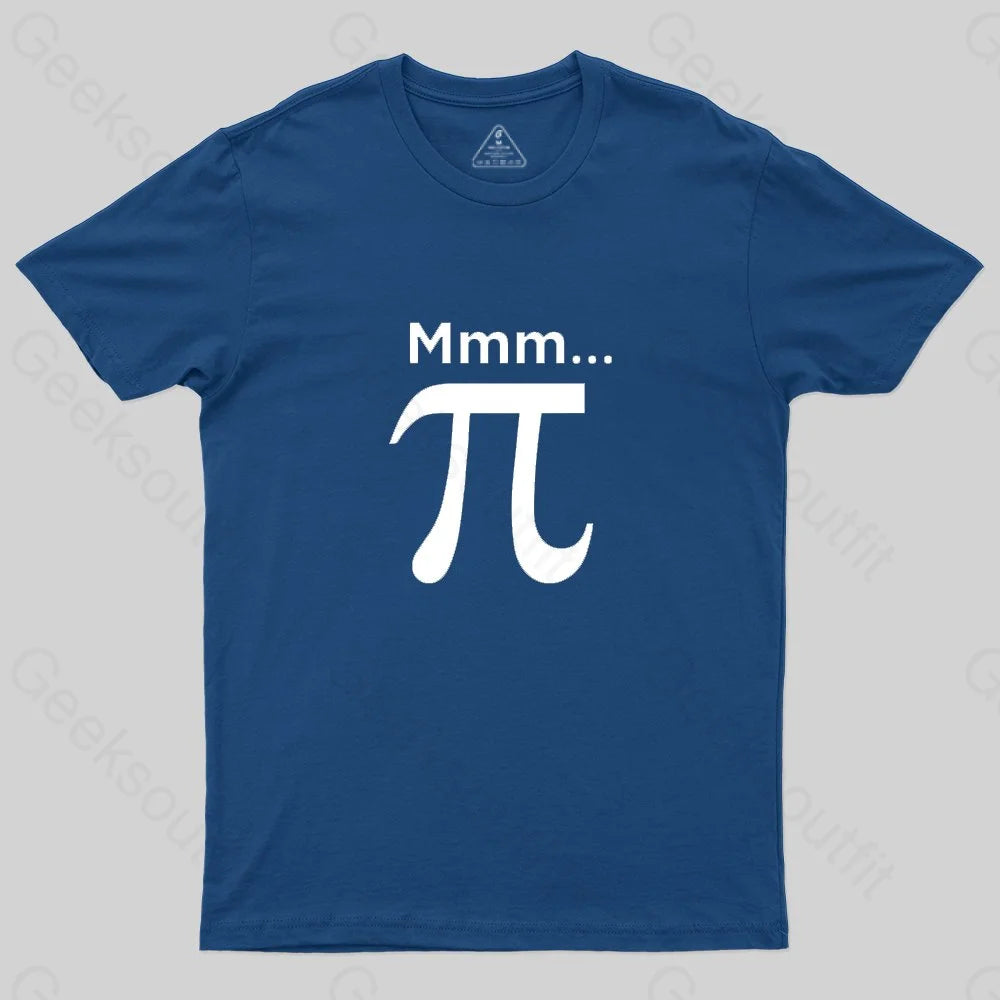 Mmm Pi T-Shirt - Geeksoutfit