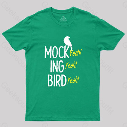 Mocking Bird Yeah T-Shirt Green / S