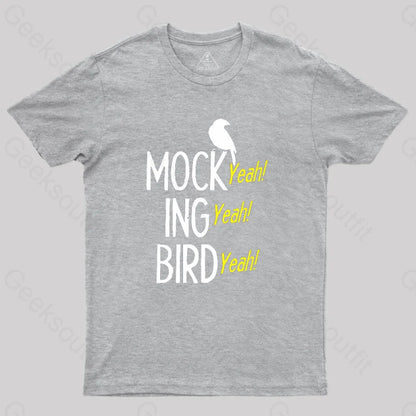 Mocking Bird Yeah T-Shirt Grey / S