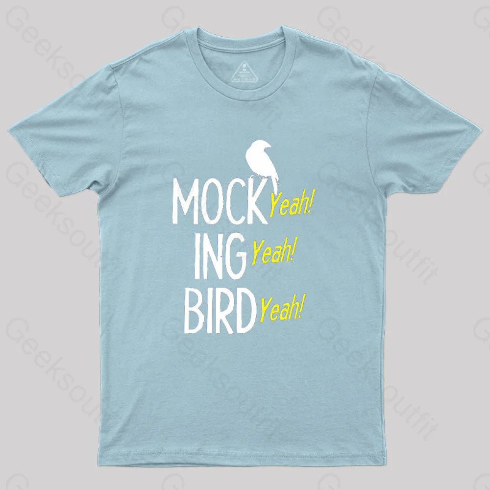 Mocking Bird Yeah T-Shirt Light Blue / S