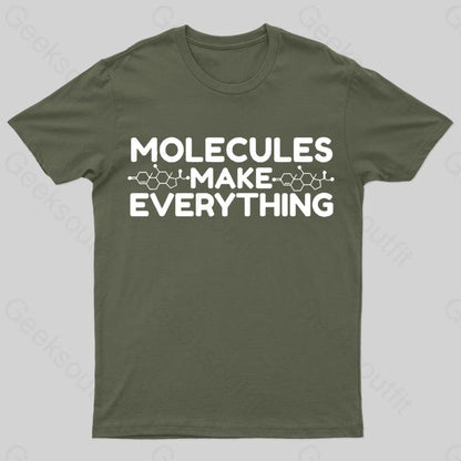 Molecule Make Everything Geek T-Shirt Army Green / S