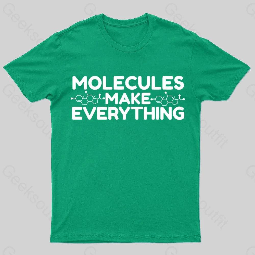 Molecule Make Everything Geek T-Shirt Green / S