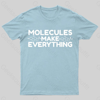 Molecule Make Everything Geek T-Shirt Light Blue / S