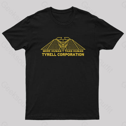 More Human Than Tyrell Corporation Geek T-Shirt Black / S