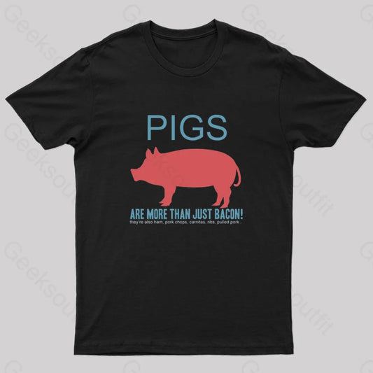 More Than Just Bacon Geek T-Shirt Black / S