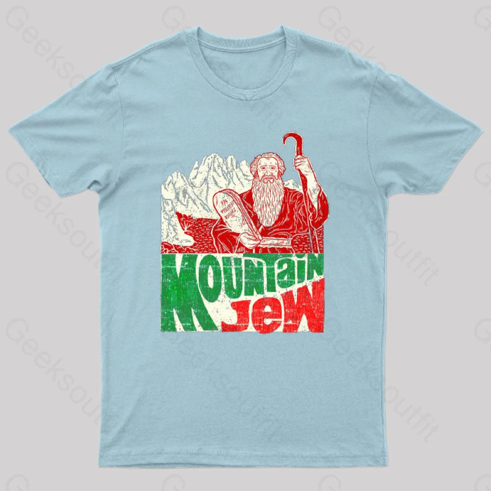 Moses Ten Commandments Pun Mountain Jew Geek T-Shirt Light Blue / S