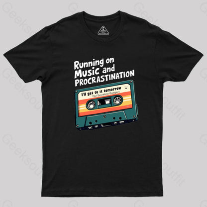 Music And Procrastination T-Shirt Black / S