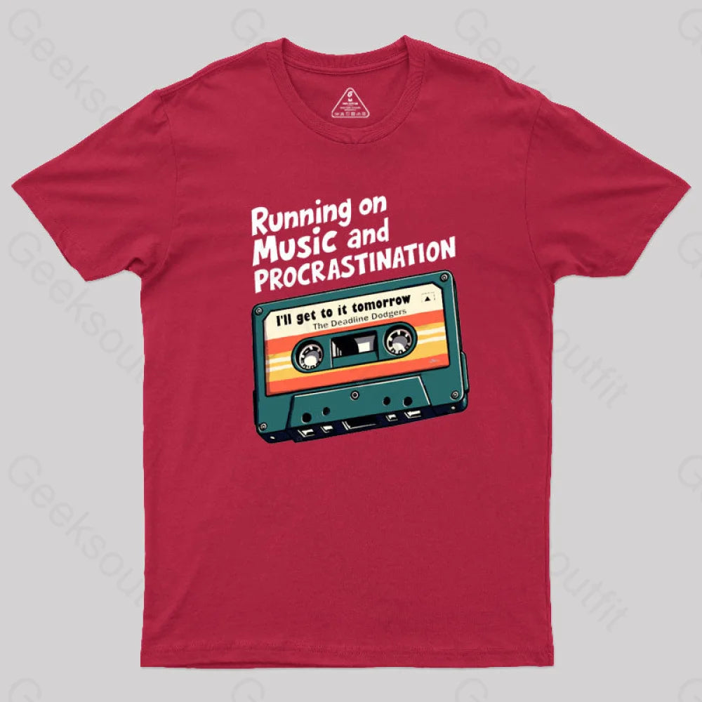 Music And Procrastination T-Shirt Red / S