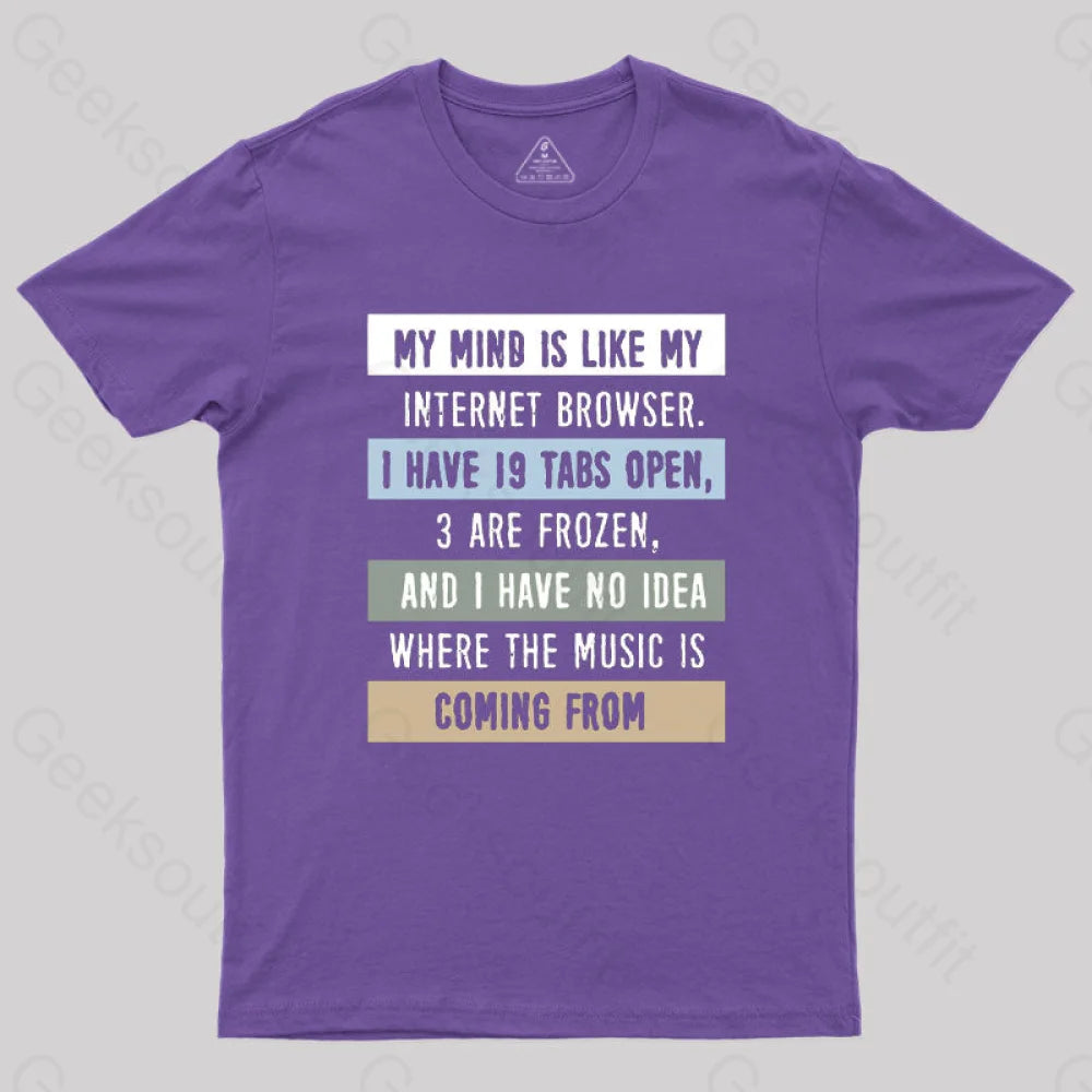 My Mind Is Like Internet Browser T-Shirt Purple / S