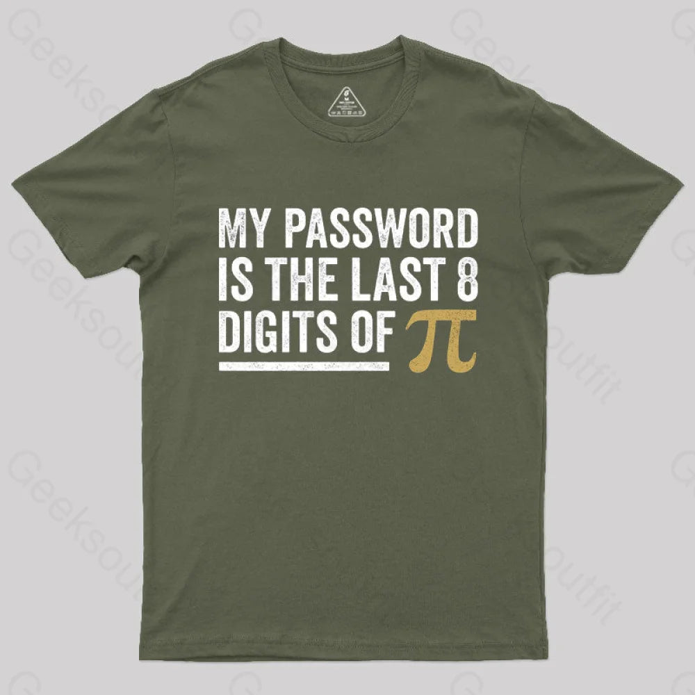 My Password T-Shirt Army Green / S