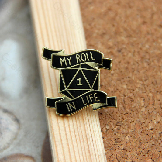 My Roll In Life Pins