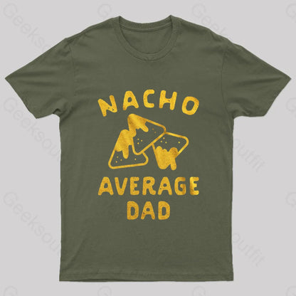 Nacho Average Uncle Nerd T-Shirt Army Green / S