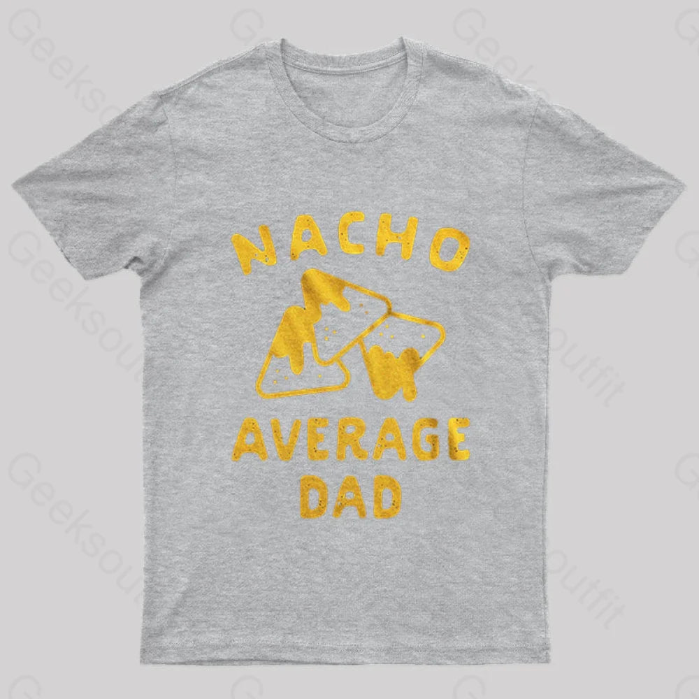 Nacho Average Uncle Nerd T-Shirt Grey / S