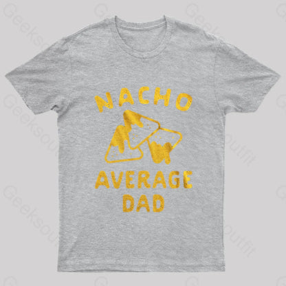 Nacho Average Uncle Nerd T-Shirt Grey / S