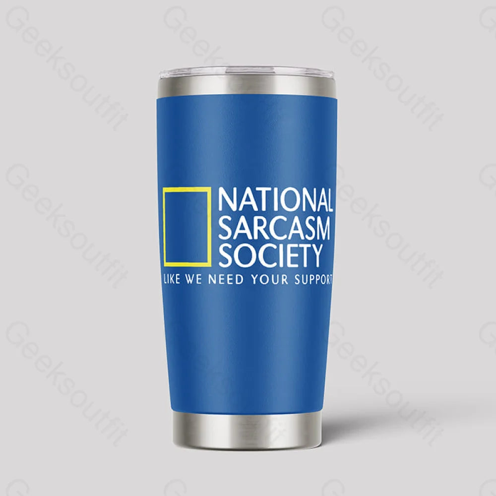 National Sarcasm Society 20Oz Tumbler Blue